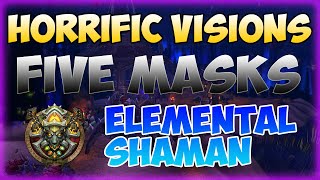 5 Mask Full Clear  Stormwind  Horrific Visions of NZoth  Solo Elemental Shaman [upl. by Hooke924]