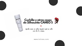 Cuchilla llave y portarollos de Silhouette CAMEO 5 [upl. by Harbed]