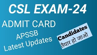 CSLE Admit Updates 👉 Exam is Knocking at the door😯😯apssb [upl. by Knowle]