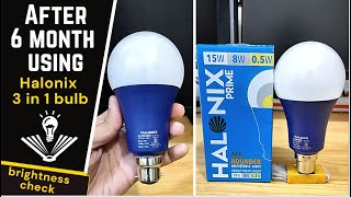 After 6 month using  Halonix All Rounder Base B22D 15W8W05W Multi Wattage Light Led Bulb review [upl. by Haeckel]