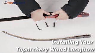 Installing Your Toparchery Wood Longbow archery archer archerylife recurvebow traditionalbow [upl. by Ayahs]