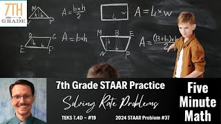 7th Grade STAAR Practice Solving Rate Problems 74D  19 [upl. by Eux]