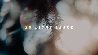 30 Light Leaks Overlays For Your Videos [upl. by Eremaj383]