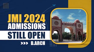 JAMIA MILLIA ISLAMIA 2022 BARCH  ADMISSION STILL OPEN  HOW TO APPLY  BARCH 2024  JAMIA BARCH [upl. by Judson]