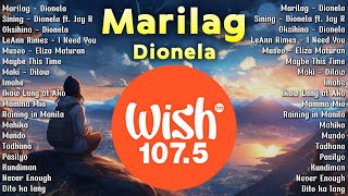 Marilag Sining Oksihina  Dionela 💗 Opm Trends Playlist 2024  Best OPM Tagalog Love Songs [upl. by Sherfield]