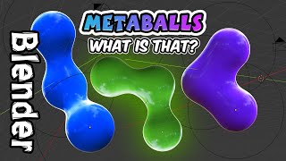 What Are MetaBalls in Blender [upl. by Solberg]