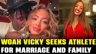 Woah Vicky Seeks Successful Athlete for Marriage and Family [upl. by Beitz]