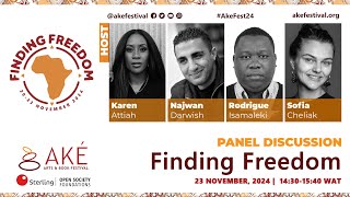 Ake Festival 2024  Panel Discussion  Finding Freedom [upl. by Asiram]