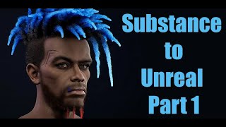 Substance to Unreal Part1  Character Artist Life [upl. by Benjamen]