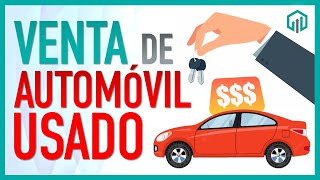 VENTA de AUTOMÓVIL usado  TRATAMIENTO FISCAL [upl. by Ellehsram838]