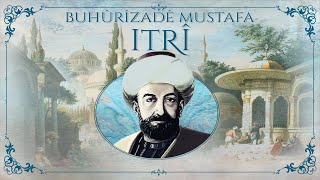 Klasiklerimiz  Buhûrîzadê Mustafa Itrî  Mâhûr Ağır Semâî  © Asrın Müzik [upl. by Leiva]