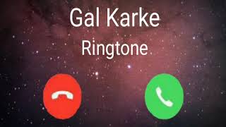 Gal Karke New Punjabi Song Ringtone  Gal Karke Official Ringtone  New Punjabi Song Ringtone 2019 [upl. by Aticilef]