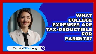 What College Expenses Are TaxDeductible For Parents  CountyOfficeorg [upl. by Sama]