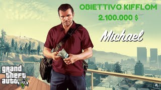 GTA V  Come guadagnare due milioni di dollari con Michael senza trucco e senza inganno  HD ITA [upl. by Eatnoj]