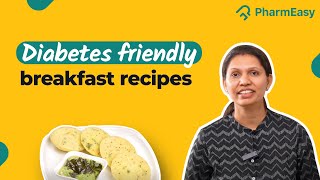 Diet for Diabetes  Healthy amp easy breakfast recipes with KabitasKitchen [upl. by Illak]