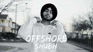 Offshore  Shubh  Remix  Latest Punjabi Songs  Music Writes Reverbs [upl. by Fairfax]