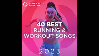 40 Best Running amp Workout Songs 2023 Fitness amp Workout Music for Running amp Jogging 127168 BPM [upl. by Young451]