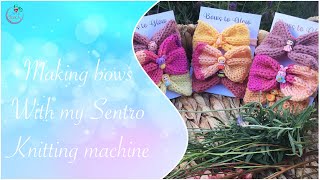 Making knitted bows using my Sentro 22 knitting machine [upl. by Anderer]