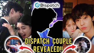 Dispatch Couple 2024 Revealed Ahn Hyo Seop amp Lee Sung Kyung OR Song Kang amp Kim Yoo Jung [upl. by Allemahs]