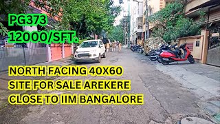 North Facing 40X60 for Sale near IIM AREKERE Bannerghatta Road  PG373  Real Estate [upl. by Enirehtak896]