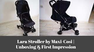 Lara Stroller By MaxiCosi  Unboxing amp First Impression [upl. by Elston]