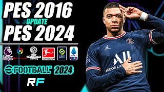 PES 2016 Update 2024 [upl. by Sisile]