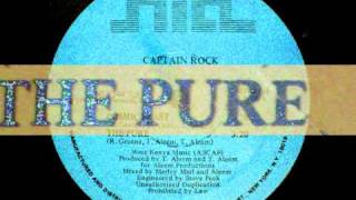 Captain Rock  The Pure [upl. by Derron8]