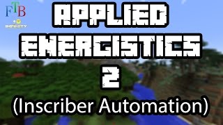 Applied Energistics 2 Inscriber Automation for Feed The Beast Infinity for Minecraft [upl. by Relly]