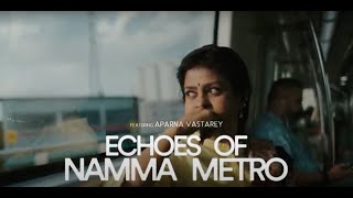 Echoes of Namma Metro  B·LORE by BIC [upl. by Akirdnwahs]