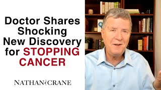 Doctor Reveals Shocking New Discovery for Potentially Stopping Cancer [upl. by Winna]