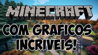 Minecraft com Gráficos Incríveis [upl. by Eelrihs]