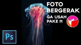 Cara Membuat Foto Bergerak Seperti Plotagraph Di photoshop  Tutorial Photoshop Bahasa indonesia [upl. by Ilatfen]