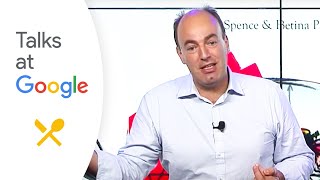 The Perfect Meal  Professor Charles Spence  Talks at Google [upl. by Rugen]