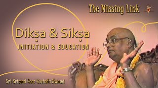 video  Diksa amp Siksa  Initiation and Education  The Missing Link [upl. by Eytteb]