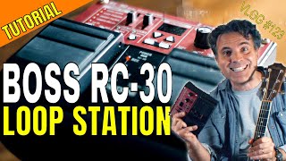 BOSS RC 30 Recensione e Demo  Tutorial Loop Station per Chitarra [upl. by Belldame]