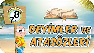 Deyimler ve Atasözleri 📙 7den 8e Hazırlık Kampı 2024 [upl. by Dowell]