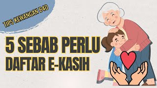 KEBAJIKAN WARGA EMAS  KEPENTINGAN DAFTAR EKASIH  TIPS KEWANGAN B40 [upl. by Yesllek]