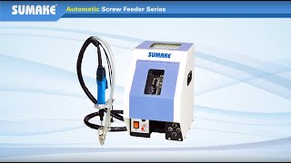 SUMAKE Automatic Screw Feeder for electric amp air screwdriver [upl. by Aneeres]