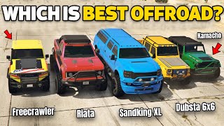 GTA 5 ONLINE  WHICH IS BEST OFFROAD  FREECRAWLER VS DUBSTA 6x6 VS SANDKING XL VS RIATA VS KAMACHO [upl. by Byrne]