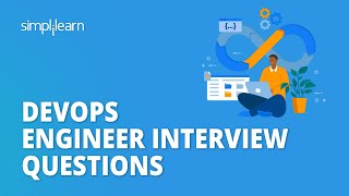 DevOps Engineer Interview Questions  DevOps Engineer Interview Questions and Answers  Simplilearn [upl. by Seuqcaj]