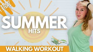 SUMMER HITS WALKING WORKOUT  1500 steps low impact [upl. by Aehs]