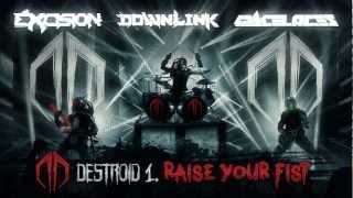 Excision Downlink Space Laces  Destroid 1 Raise Your Fist [upl. by Sewole644]