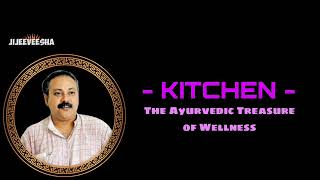 Rajiv Dixit Kitchen  The Ayurvedic Treasure of Wellness 31 [upl. by Trebeh]