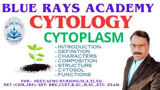 CYTOLOGYCYTOPLASM INTRODUCTION  DEFINITION  CHARACTERS  COMPOSITION  STRUCTURE  FUNCTIONS [upl. by Adon637]