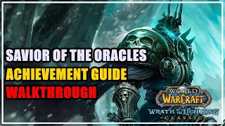 Savior of the Oracles Achievement Guide WoW Wotlk [upl. by Jehiah]