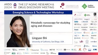 Lingyan Shi at ARDD2024 Metabolic nanoscopy for studying aging and diseases [upl. by Haroun]