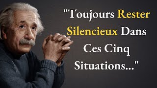 Toujours rester silencieux dans ces 5 situations  Albert Einstein  Citations inspirantes [upl. by Haissem]