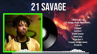 The Greatest 21 Savage Hits of 2024 Perfect Playlist for Every Fan [upl. by Assitruc]