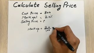 How to Find Selling Price  Easy Trick  With Cost Price and Markup [upl. by Akinhoj]