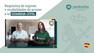 Requisitos de ingreso y modalidades de acceso a la Guardia Civil [upl. by Ainosal]